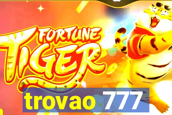 trovao 777